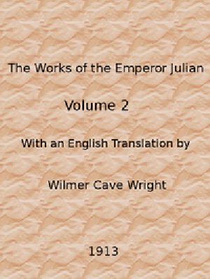 [Gutenberg 48768] • The Works of the Emperor Julian, Vol. 2